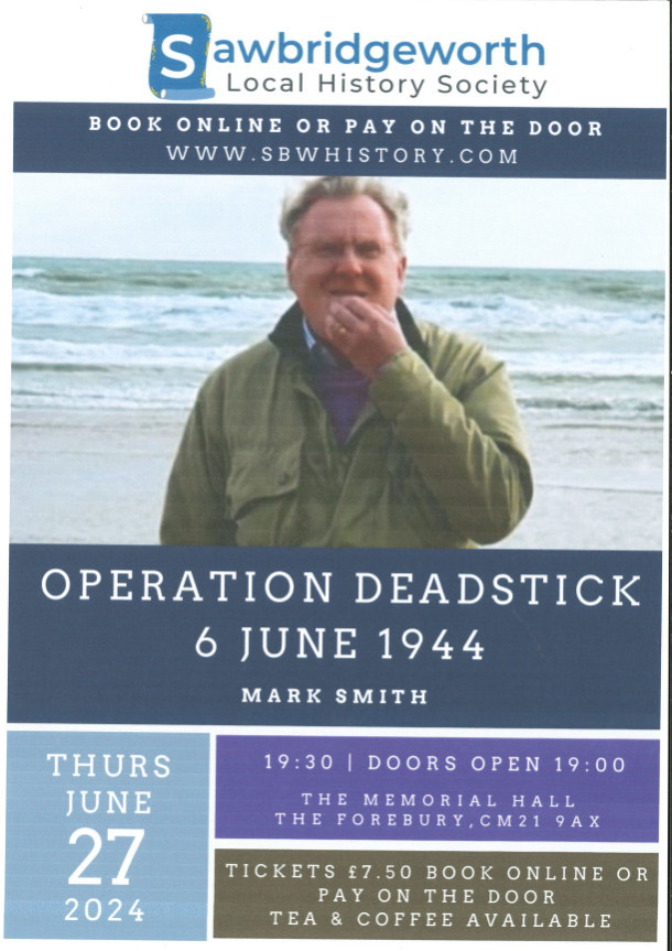 Sawbridgeworth Local History Society - Mark Smith’s Operation Deadstick 6 June 1944